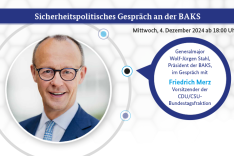 Das Plakat wirbt für das Sicherheitspolitische Gespräch der BAKS am 4. Dezember 2024 mit Friedrich Merz MdB.